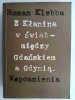 ROMAN KLEBBA. Z KŁANINA W ŚWIAT- MIĘDZY GDAŃSKIEM A GDYNIĄ. WSPOMNIENIA. AUTOGRAF! - Tomasz Rembalski